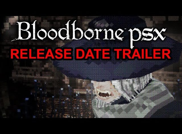 Bloodborne PSX logo with "release date trailer" written in red underneath