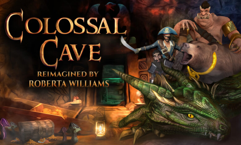Colossal Cave - Reimagined by Roberta Williams